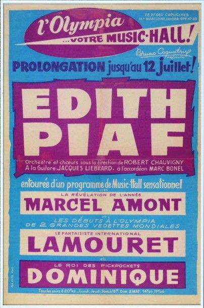 null Piaf, Edith Une affiche originale pour annoncer le spectacle d'Edith Piaf à...