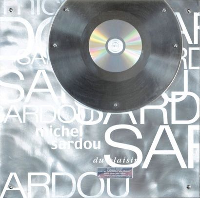 Sardou, Michel Double disque de diamant pour «Du plaisir». Certifié par le SNEP en...