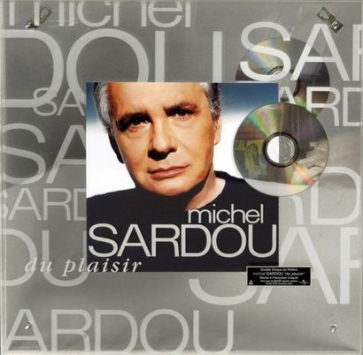 Sardou, Michel Double disque de platine pour «Du plaisir». Certifié par le SNEP en...