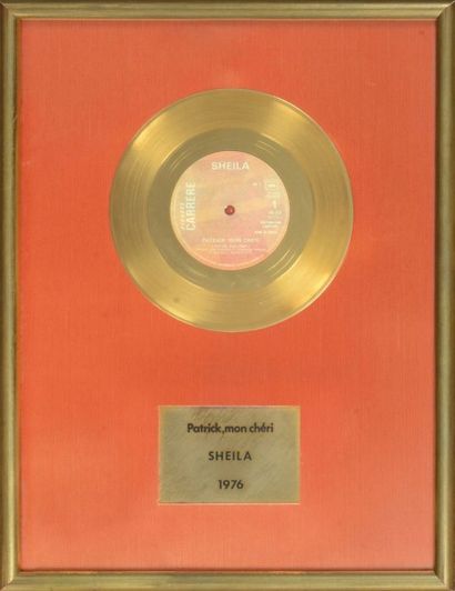 SHEILA Disque d'or pour le 45 tours «Patrick, mon chéri». Récompense officielle datée...
