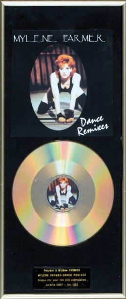 Farmer, Mylène Disque d'Or pour l'album «Dance Remixes». Certifié par le SNEP en...