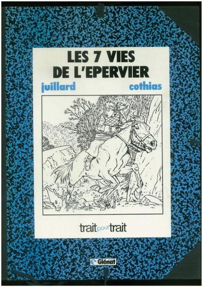 JUILLARD Les 7 vies de l'Epervier. Tirage de tête édité dans le cadre de la collection...