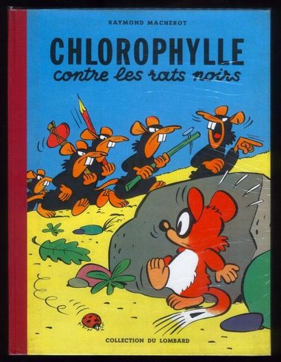 MACHEROT Chlorophylle 1. Chlorophylle contre les rats noirs. Edition originale Lombard...