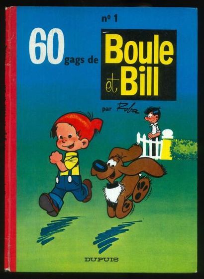 ROBA Boule et Bill. 60 gags de Boule et Bill n°1. Edition originale en très bel état....