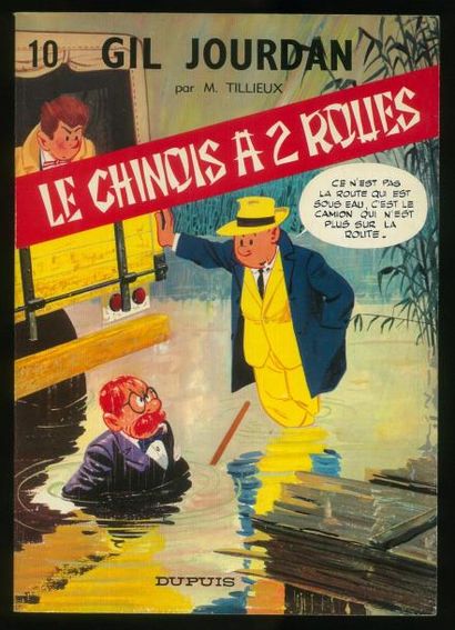 TILLIEUX GIL JOURDAN 10. Le chinois à 2 Roues. Edition originale brochée de 1967....
