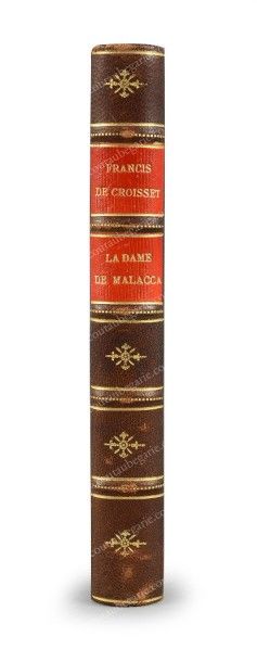 null CROISSET de Francis, La Dame de Malacca, Editions Bernard Grasset, Paris, 1935,...