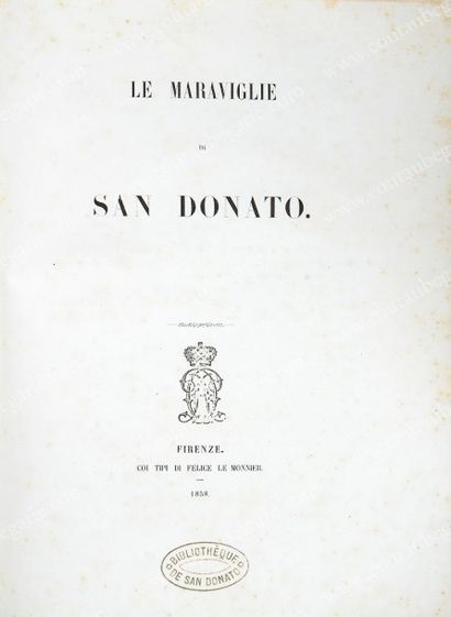 [SAN DONATO] Le Maraviglie di San Donato, Florence 1858, in-folio, 31 pages, texte...