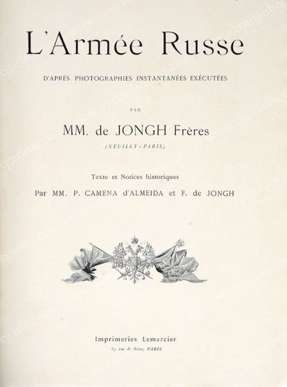 JONGH (FRèRES DE) L'armée russe, publié à Paris, par l'imprimerie Lemercier, 1895,...