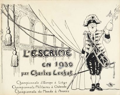 Charles LECHAT «L'escrime en 1930:Championnats d'Europe à Liège, Militaires à Ostende,...