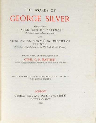 Silver «The WORKS of George Silver comprising the paradoxes of Defence». 1898. George...