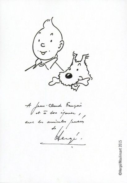 HERGÉ TINTIN. Dessin dédicace représentant Tintin et Milou accompagné par 4 lignes...