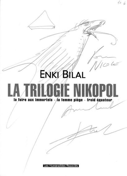 BILAL La trilogie Nikopol. Edition originale enrichie d'un superbe dessin-dédicace...