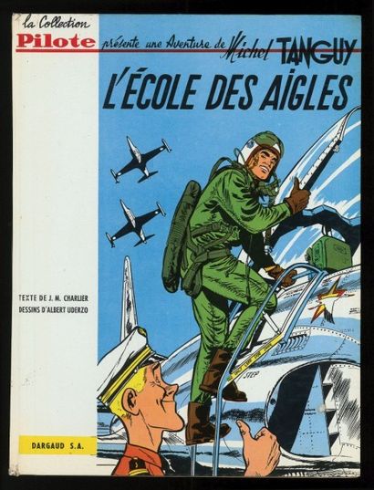 UDERZO TANGUY ET LAVERDURE 01. L'école des Aigles. Edition originale française cartonnée...