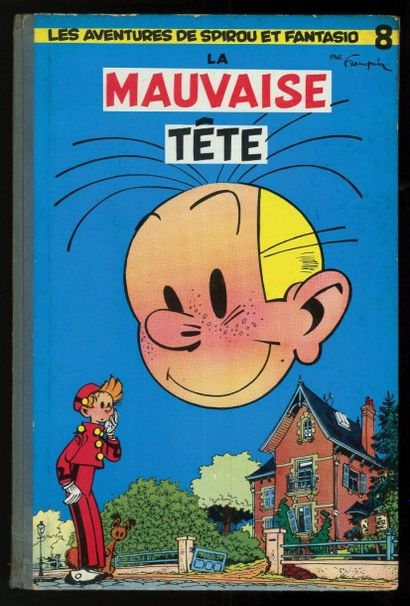 FRANQUIN SPIROU 08. La mauvaise tête. Edition originale, dos pincé bleu gris. Album...