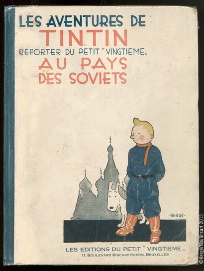 HERGÉ TINTIN 01. TINTIN AU PAYS DES SOVIETS (1930). Tirage du 6e mille. Les Éditions...