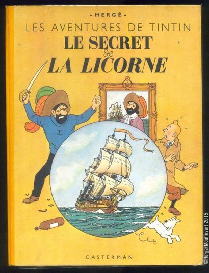 HERGÉ TINTIN 11. Le secret de la Licorne. B1 1946. Avec page 47 la tête jaune de...