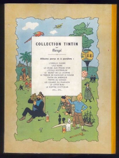 HERGÉ TINTIN 11. Le secret de la Licorne. B1 1946. Avec page 47 la tête jaune de...