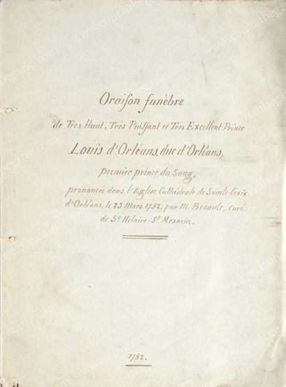 LOUIS, prince de France, duc d'Orleans (1703-1752) 
Oraison funèbre du prince Louis...