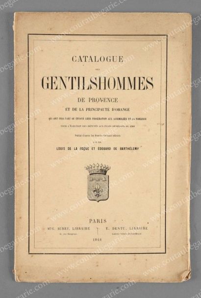 null [NOBILITÉ]. LA ROQUE Louis de et BARTHELEMY Edouard de. 
Catalogue des gentilshommes...