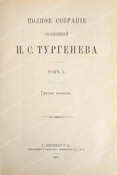 TOURGUENIEV Ivan S 
Oeuvres complètes de I. S. Tourgueniev, troisième édition, 10...