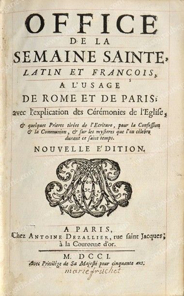 LOUIS XIV, roi de France (1638-1715) Office de la semaine sainte, latin et françois...