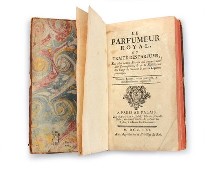Le Parfumeur Royal ou Traité des Parfums - (1761) Rare recueil de recettes de parfumeur...
