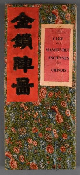 null Important ouvrage intitulé Clefs des manoeuvres anciennes des chinois, premier...