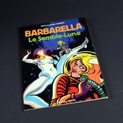 FOREST BARBARELLA, LE SEMBLE-LUNE.
Edition originale avec une ligne de dédicace.
Etat...