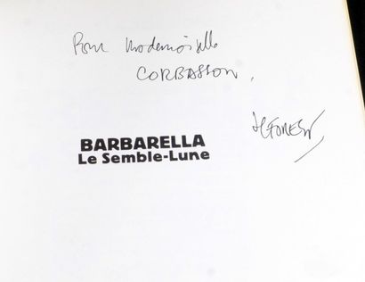 FOREST BARBARELLA, LE SEMBLE-LUNE.
Edition originale avec une ligne de dédicace.
Etat...