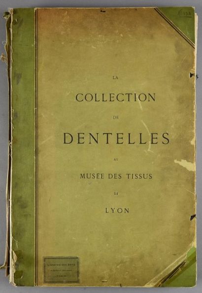 null La Collection de dentelles au Musée des tissus de Lyon, Paris, mai 1909. Préface...