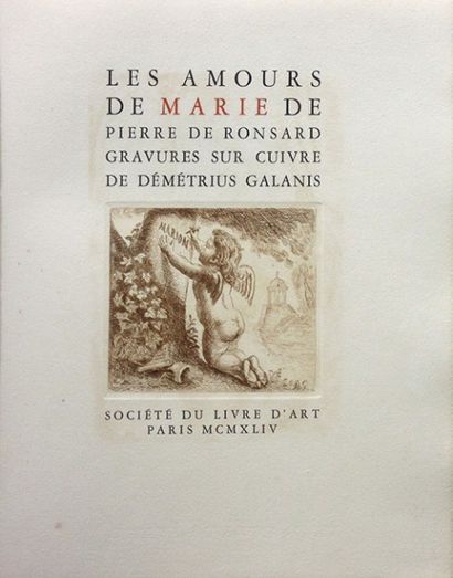 RONSARD (Pierre de) Les Amours de Marie. 
 Gravures sur cuivre de Galanis. Livre...