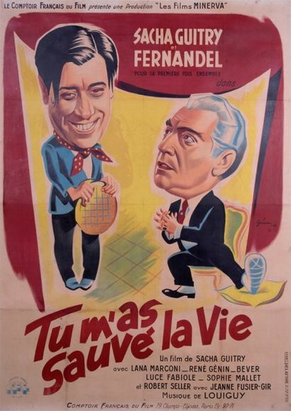 GUITRY Sacha Tu m'as sauvé la vie, comédie puis film avec Fernandel ( 1949/1950 ),...