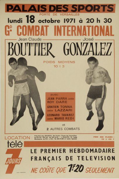 null Affiche du combat de poids moyens entre Jean-Claude Bouttier et José Gonzalez...