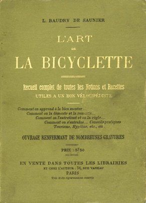 null Livre. L'art de la bicyclette par L. Baudry de Saunier. Recueil complet de toutes...