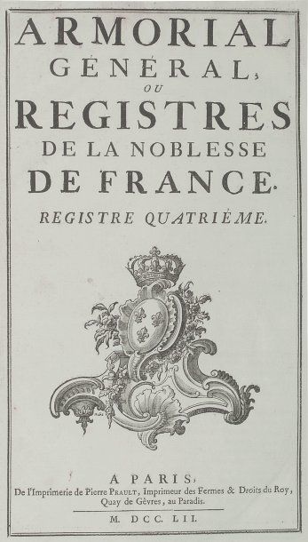 null Armorial général ou registre de la noblesse de France. Pierre Prault, Paris,...