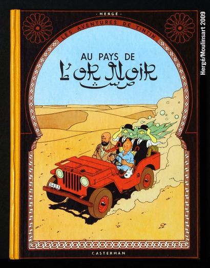 HERGE TINTIN B15. au pays de l'or noir. Dos jaune B6. Plats, dos, coiffes et coins...