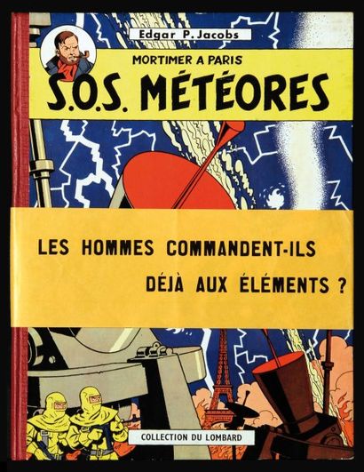 JACOBS BLAKE ET MORTIMER 07a. SOS METEORES. édition originale belge en très très...