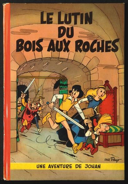 PEYO johan et pirlouit 03. Le Lutin du Bois aux Roches. Edition originale française...