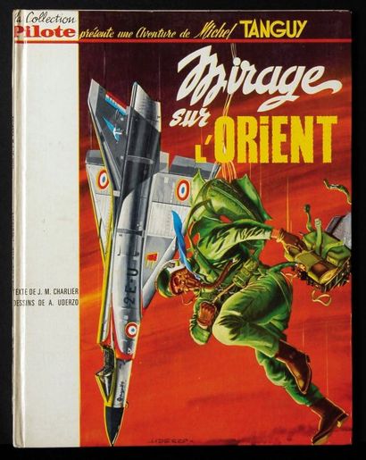 UDERZO TANGUY ET LAVERDURE 05. Mirage sur l'Orient. Edition originale cartonné française...