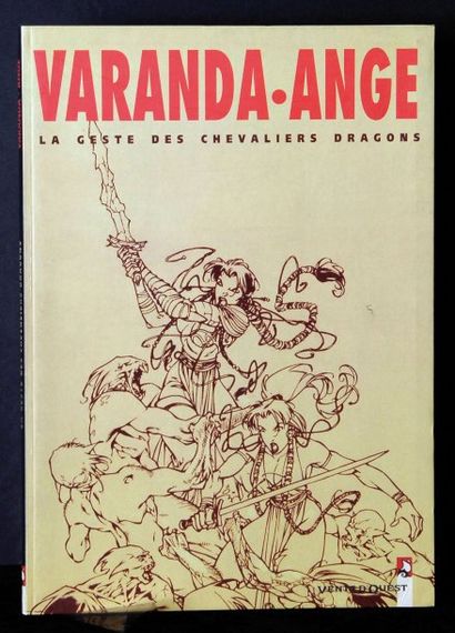 VARANDA - ANGE La Geste des chevaliers dragons - TT 1450 ex n/s - éditions Vents...