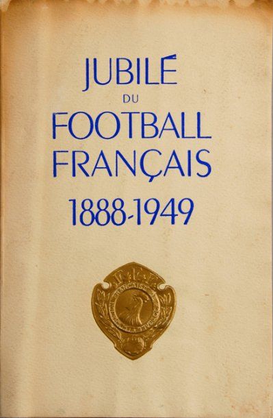 Plaquette du jubilé du Football Français...