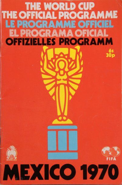 Programme officiel de la Coupe du Monde 1970...