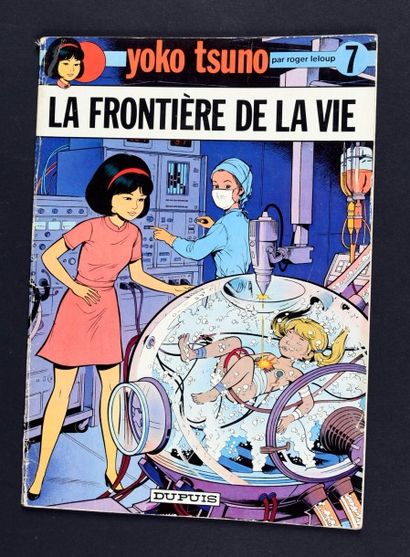 LELOUP 
YOKO TSUNO.
LA FRONTIÈRE DE LA VIE.
Edition originale enrichie d'un dessin-dédicace...