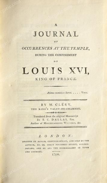 CLÉRY Jean-Baptiste (1759-1809) 
A journal of occurrences at the Temple during the...