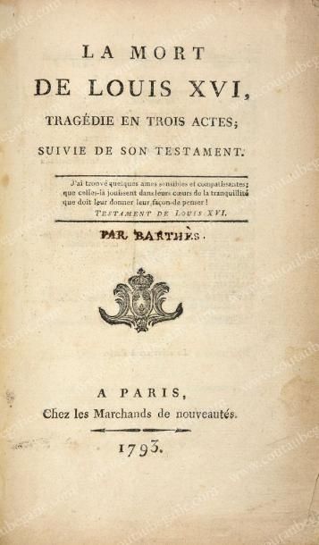 BARTHÈS Le martyre de Marie-Antoinette d'Autriche, reine de France, à Paris, chez...