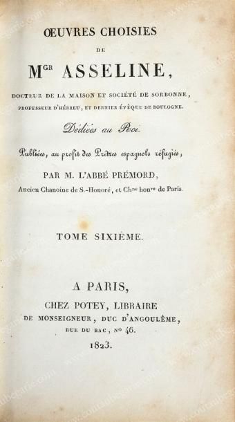 ASSELINE Monseigneur Oeuvres choisies, Paris, 1823, chez Potey, in-8, 5 volumes sur...