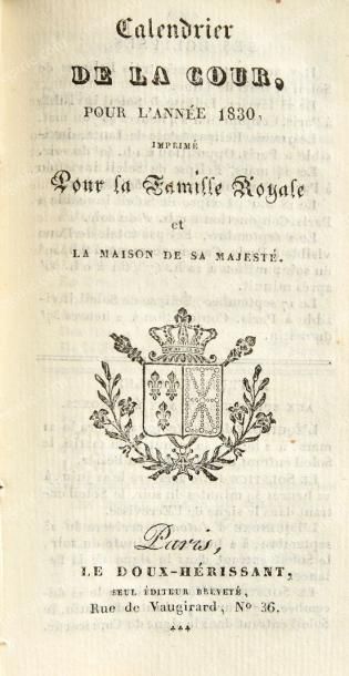 null CALENDRIER DE LA COUR.
Pour l'année 1830, imprimé à Paris, pour la famille royale...
