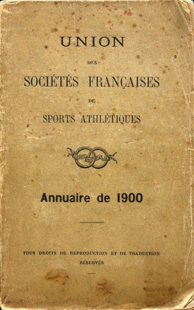 null Annuaire 1900 de l'Union des Sociétés Française de Sports Athlétique. (USFSA)....