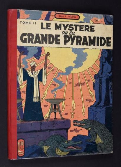 JACOBS 
Blake et Mortimer
Le mystère de la grande Pyramide
Tome 1 et Tome 2, éditions...