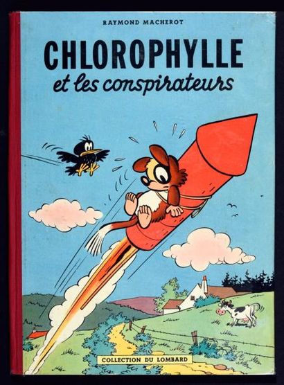 MACHEROT 
CHLOROPHYLLE
ET LES CONSPIRATEURS. EO Edition originale.
Magnifique exemplaire...